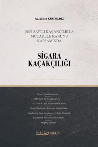 Sigara Kaçakçılığı Şahin Sarıyıldız