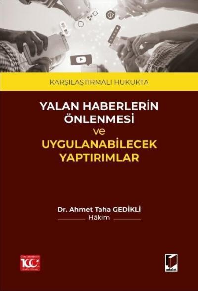 Yalan Haberlerin Önlenmesi ve Uygulanabilecek Yaptırımlar