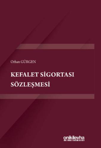 Kefalet Sigortası Sözleşmesi