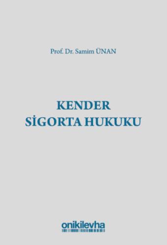 Kender Sigorta Hukuku