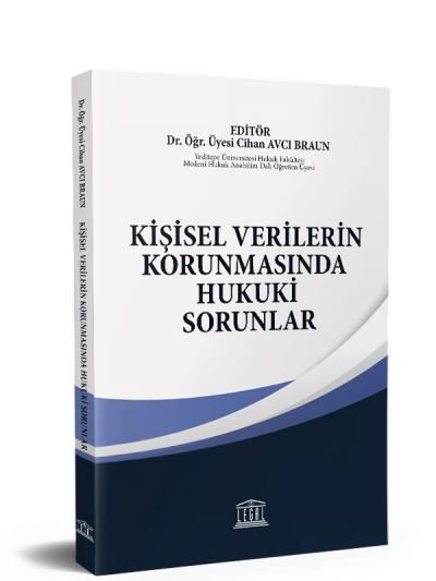 Kişisel Verilerin Korunmasında Hukuki Sorunlar