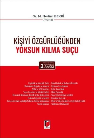 Kişiyi Özgürlüğünden Yoksun Kılma Suçu