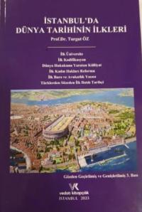 İstanbul'da Dünya Tarihinin İlkleri