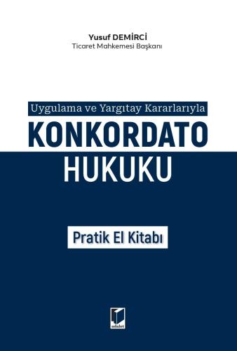 Konkordato Hukuku Pratik El Kitabı Yusuf Demirci