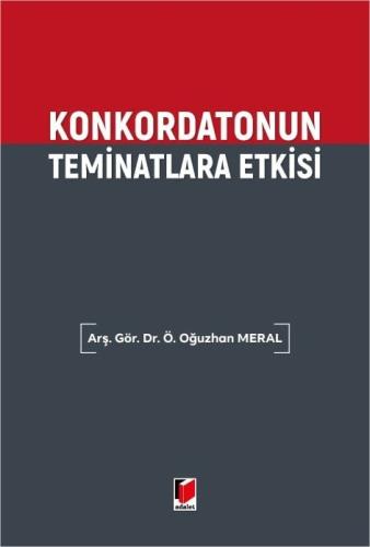 Konkordatonun Teminatlara Etkisi Ö. Oğuzhan Meral