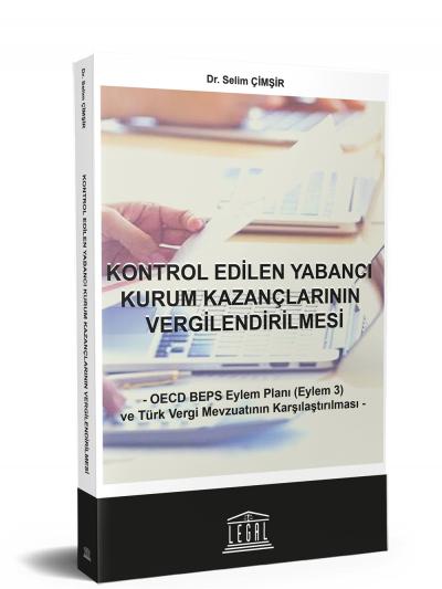 Kontrol Edilen Yabancı Kurum Kazançlarının Vergilendirilmesi -