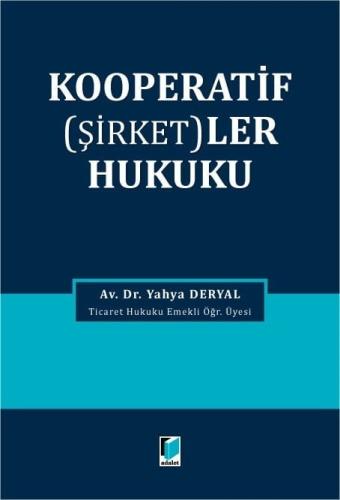 Kooperatif (Şirketler) Hukuku Yahya Deryal
