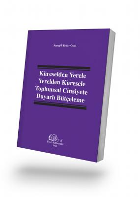 Küreselden Yerele Yerelden Küresele Toplumsal Cinsiyete Duyarlı Bütçeleme