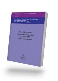 Law of Digital Age International Symposium 6-7 June 2024 Papers and Abstracts Volmue 3