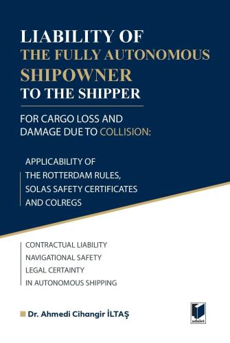 Liability Of The Fully Autonomous Shipowner To The Shipper Ahmedi Ciha