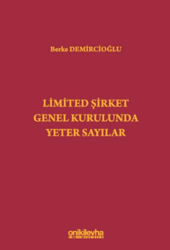 Limited Şirket Genel Kurulunda Yeter Sayılar