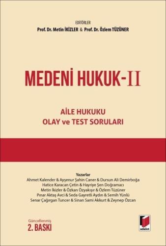 Medeni Hukuk II - Aile Hukuku Olay ve Test Soruları