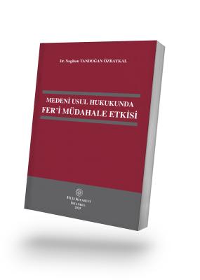 Medeni Usul Hukukunda Fer'i Müdahale Etkisi
