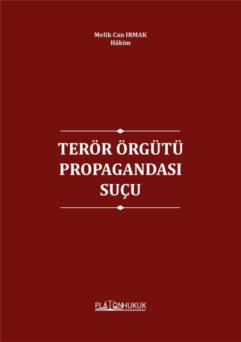 Terör Örgütünün Propagandası Suçu