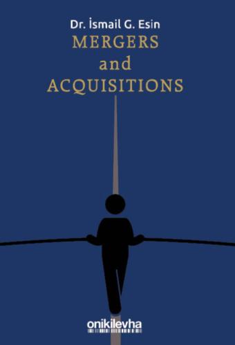 Mergers and Acquisitions İsmail G. Esin