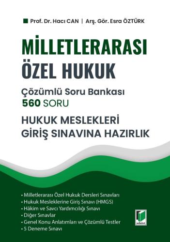 Milletlerarası Özel Hukuk 560 Soru Çözümlü Soru Bankası - Hukuk Mesleklerine Giriş Sınavına Hazırlık