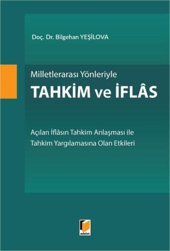 Milletlerarası Yönleriyle Tahkim ve İflas