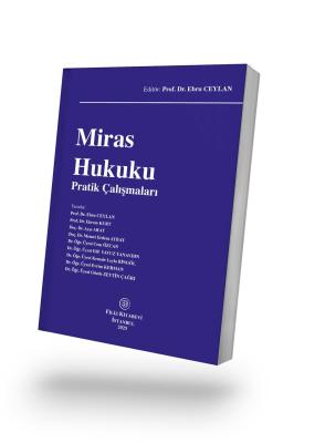 Miras Hukuku Pratik Çalışmaları