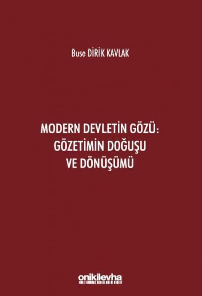 Modern Devletin Gözü: Gözetimin Doğuşu ve Dönüşümü