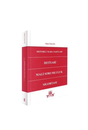 Motorlu Kara Taşıtları İhtiyari Mali Sorumluluk Sigortası