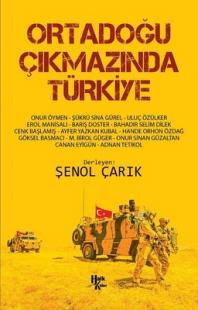 Ortadoğu Çıkmazında Türkiye Şenol Çarık