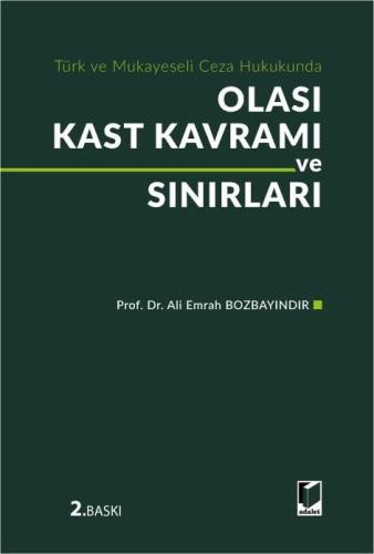 Olası Kast Kavramı ve Sınırları
