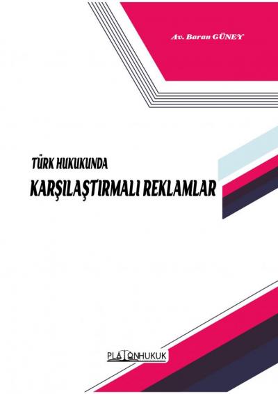 Türk Hukukunda Karşılaştırmalı Reklamlar