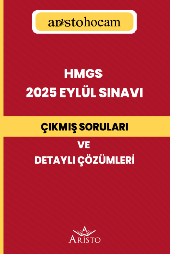 HMGS 2025 Eylül Sınavı Çıkmış Soruları ve Detaylı Çözümleri Yayın Kuru