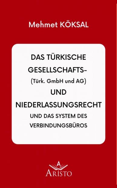 Das türkische Gesellschaftsrecht