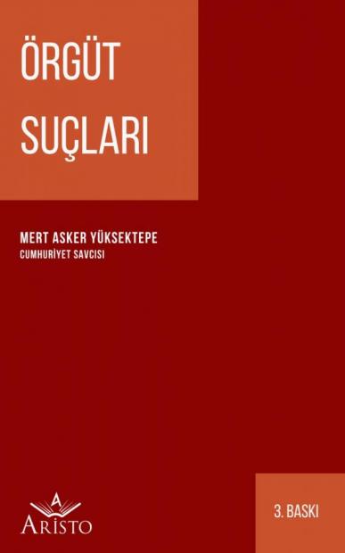 Örgüt Suçları Mert Asker Yüksektepe