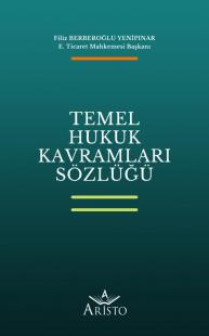 Temel Hukuk Kavramları Sözlüğü Filiz Berberoğlu Yenipınar