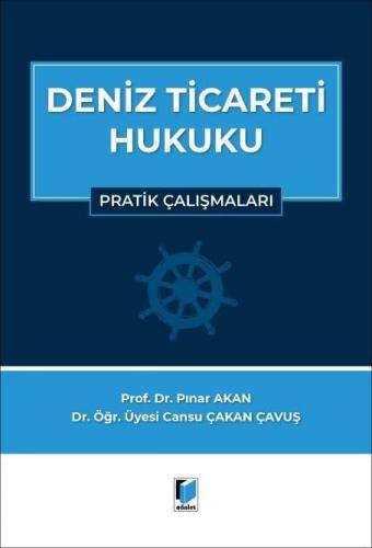 Deniz Ticareti Hukuku Pratik Çalışmalar