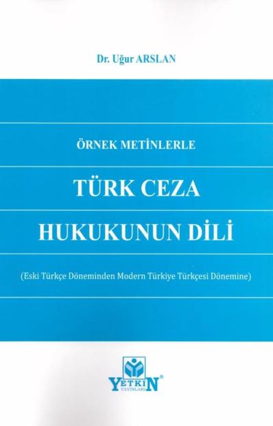 Türk Ceza Hukukunun Dili