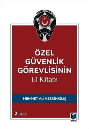Özel Güvenlik Görevlisinin El Kitabı