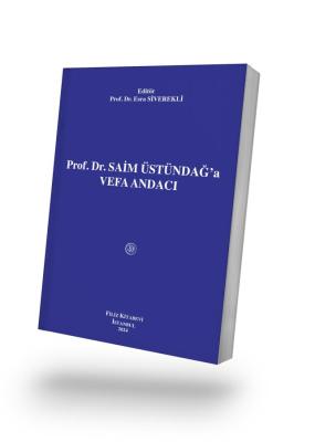 Prof. Dr. Saim Üstündağ'a Vefa Andacı