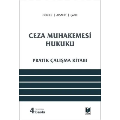 Ceza Muhakemesi Hukuku Pratik Çalışma Kitabı