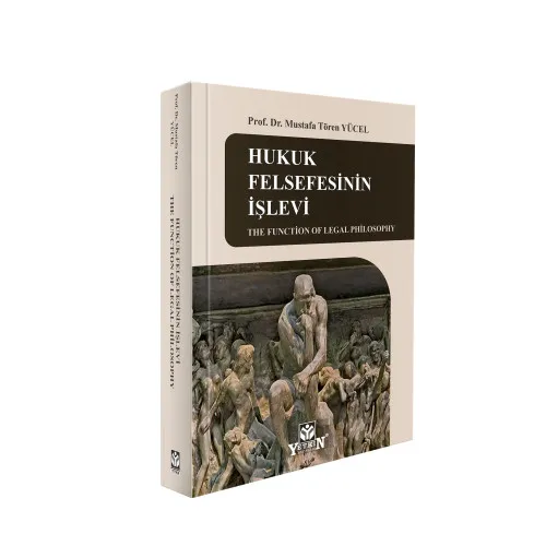 Hukuk Felsefesinin İşlevi Mustafa Tören Yücel