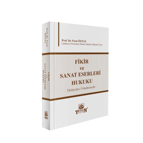 Fikir ve Sanat Eserleri Hukuku Fırat Öztan