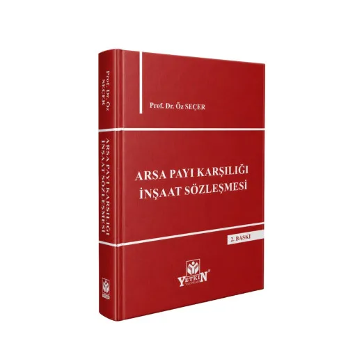 Arsa Payı Karşılığı İnşaat Sözleşmesi Öz Seçer
