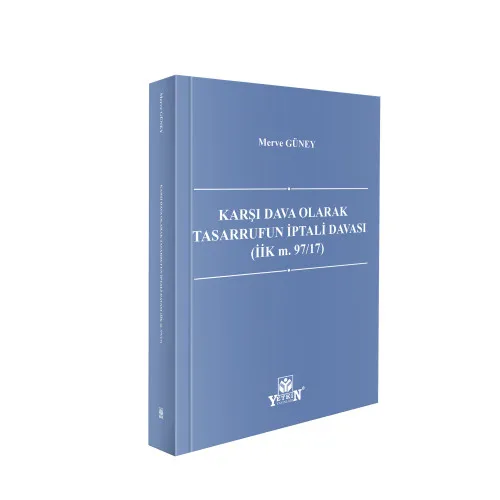 Karşı Dava Olarak Tasarrufun İptali Davası (İİK m. 97/17)