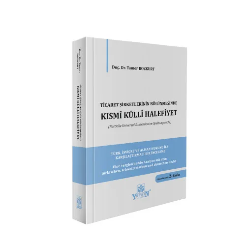 Ticaret Şirketlerinin Bölünmesi Kısmî Küllî Halefiyet Tamer Bozkurt