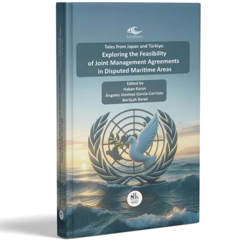 Tales From Japan And Türkiye: Explorıng The Feasıbılıty Of Joınt Management Agreements In Dısputed Marıtıme Areas