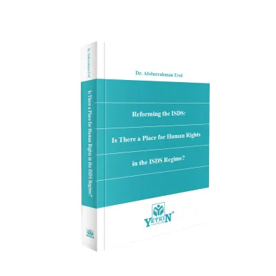Reforming the ISDS Is There Place for Human Rights in The ISDS Regime?
