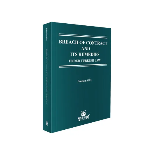 Breach of Contract and Its Remedies Under Turkish Law