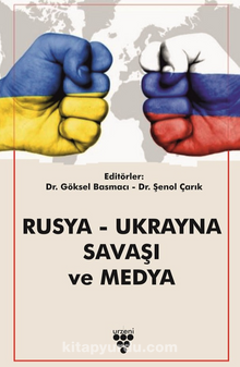 Rusya - Ukrayna Savaşı ve Medya