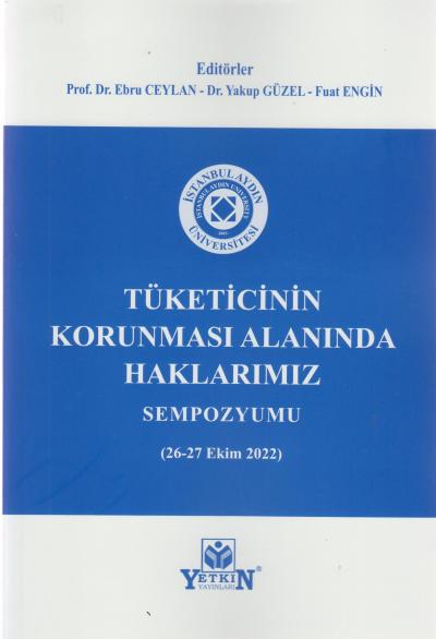 Tüketicinin Korunması Alanında Haklarımız Sempozyumu