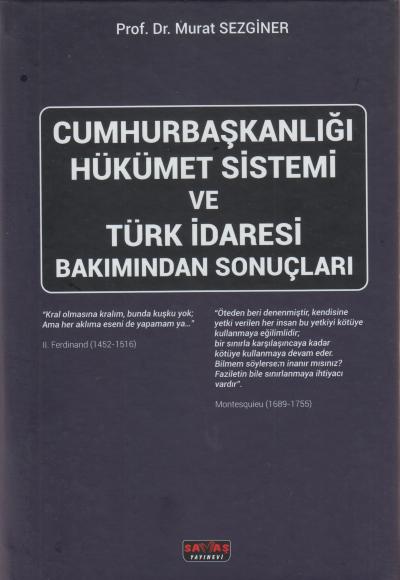 Cumhurbaşkanlığı Hükümet Sistemi ve Türk İdaresi Bakımından Sonuçları