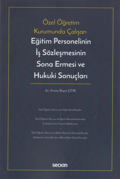 Eğitim Personelinin İş Sözleşmesinin Sona Ermesi ve Hukuki Sonuçları