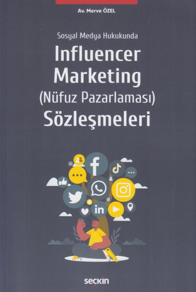 Influencer Marketing (Nüfuz Pazarlaması) Sözleşmeleri