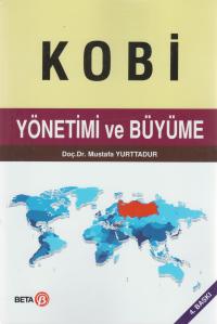 KOBİ Yönetimi ve Büyüme Mustafa Yurttadur
